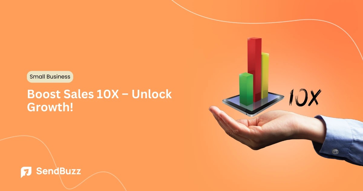 Guide for SMBs to 10X sales & accelerate business growth
